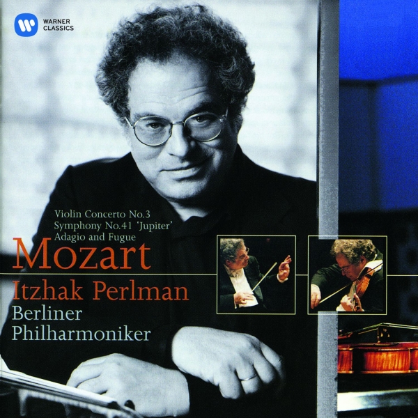 Mozart：Violin Concerto No. 3 & Symphony No. 41, 'Jupiter'
